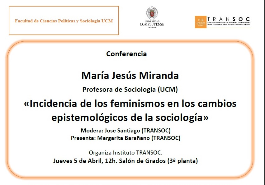 Conferencia TRANSOC, María Jesús Miranda, "Incidencia de los feminismos en los cambios epistemológicos de la sociología" 